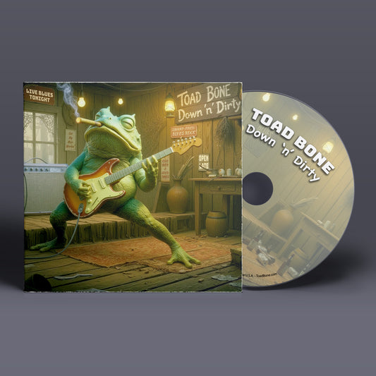 Toad Bone – Down 'n' Dirty (CD)